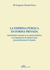 EMPRESA PUBLICA EN FORMA PRIVADALA - 9788491481393